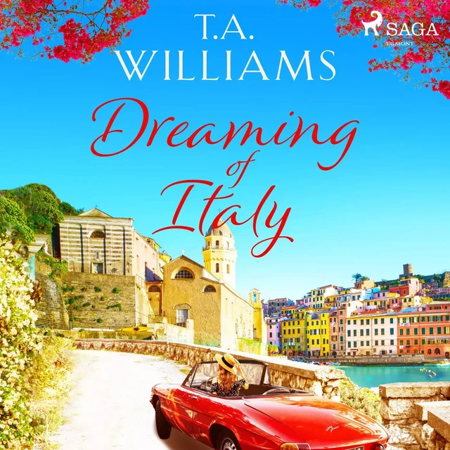 Dreaming of Italy - T.A. Williams - Saga Egmont International