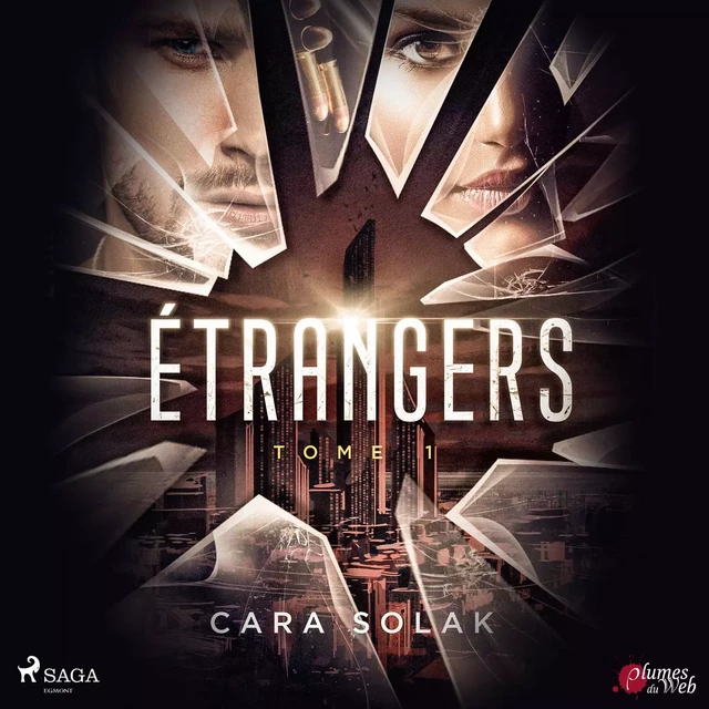 Étrangers : Tome 1 - Cara Solak - Saga Egmont French