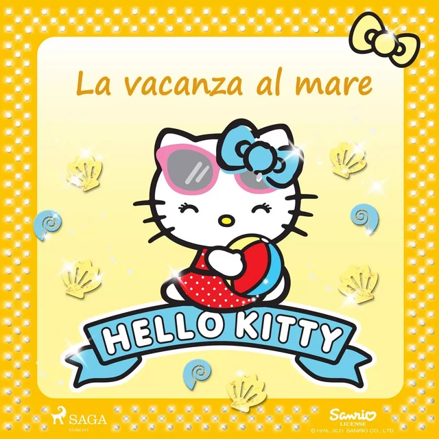 Hello Kitty - La vacanza al mare -  Sanrio - Saga Egmont International