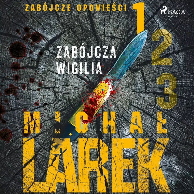 Zabójcze opowieści 1: Zabójcza Wigilia - Michał Larek - Saga Egmont International