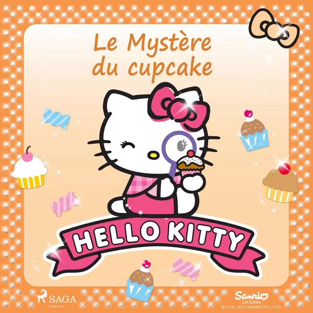 Hello Kitty - Le Mystère du cupcake -  Sanrio - Saga Egmont French