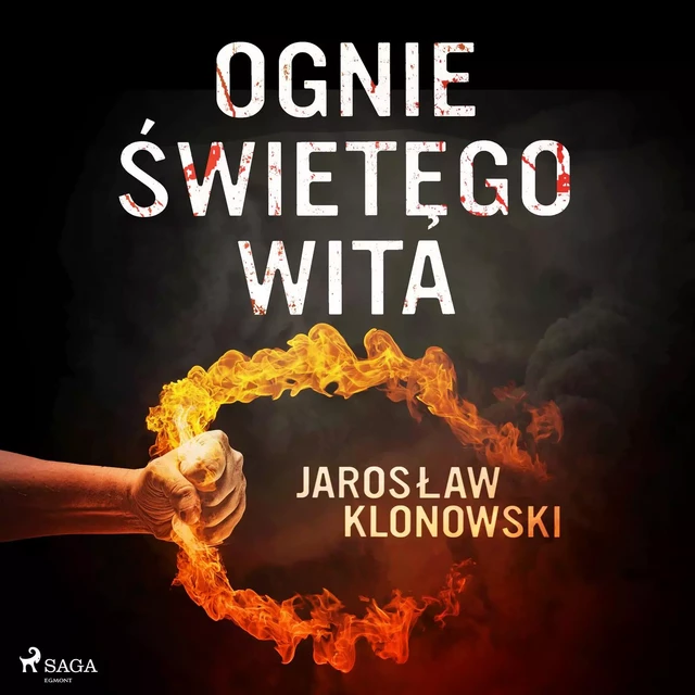 Ognie Świętego Wita - Jarosław Klonowski - Saga Egmont International