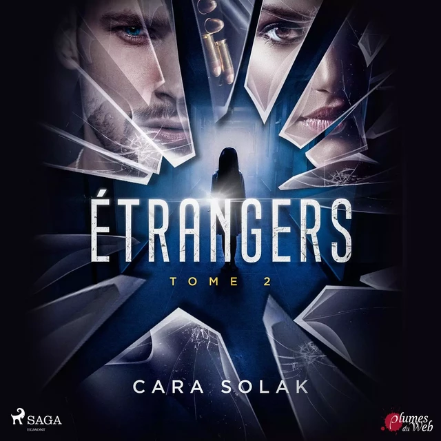 Étrangers : Tome 2 - Cara Solak - Saga Egmont French