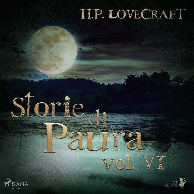 H. P. Lovecraft – Storie di Paura vol VI - H. P. Lovecraft - Saga Egmont International