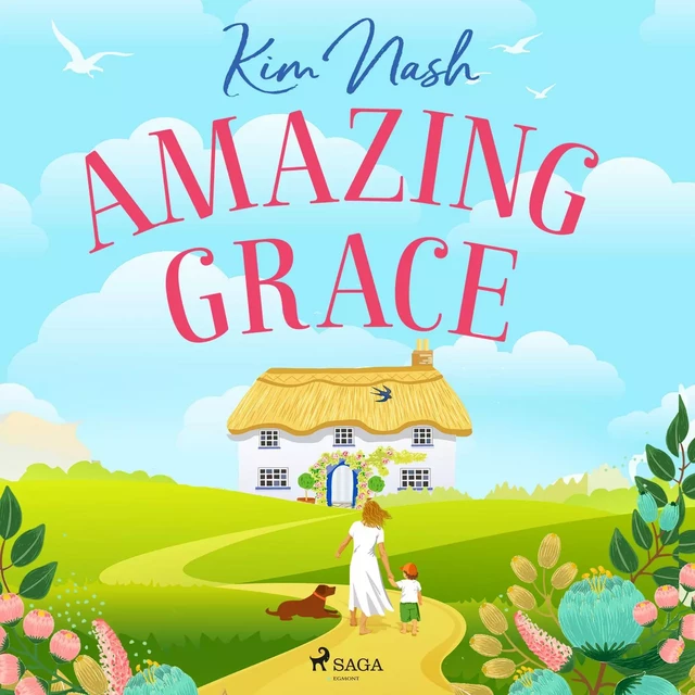 Amazing Grace - Kim Nash - Saga Egmont International