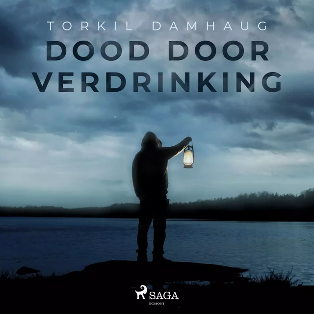 Dood door verdrinking - Torkil Damhaug - Saga Egmont International