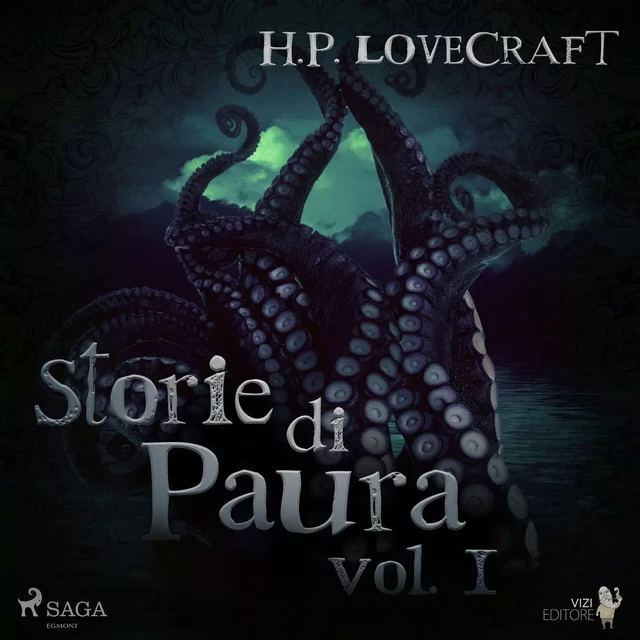 H. P. Lovecraft – Storie di Paura vol I - H. P. Lovecraft - Saga Egmont International