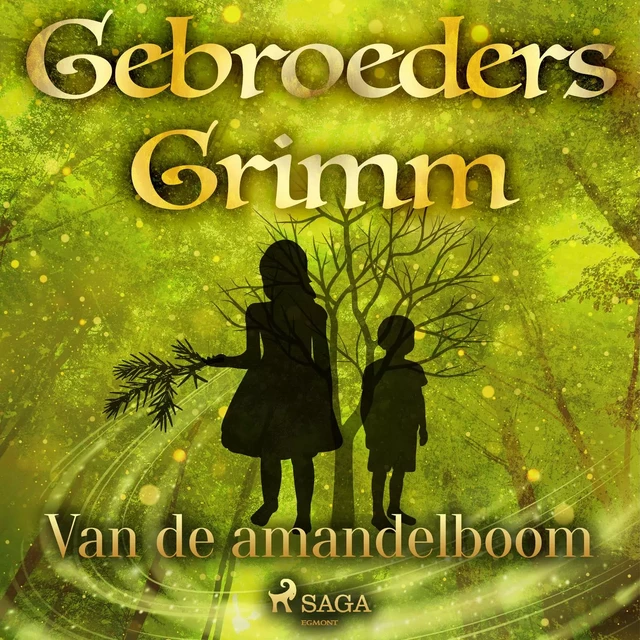 Van de amandelboom - De Gebroeders Grimm - Saga Egmont International