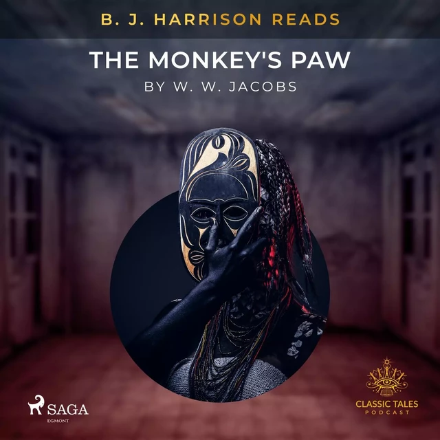 B. J. Harrison Reads The Monkey's Paw - W. W. Jacobs - Saga Egmont International