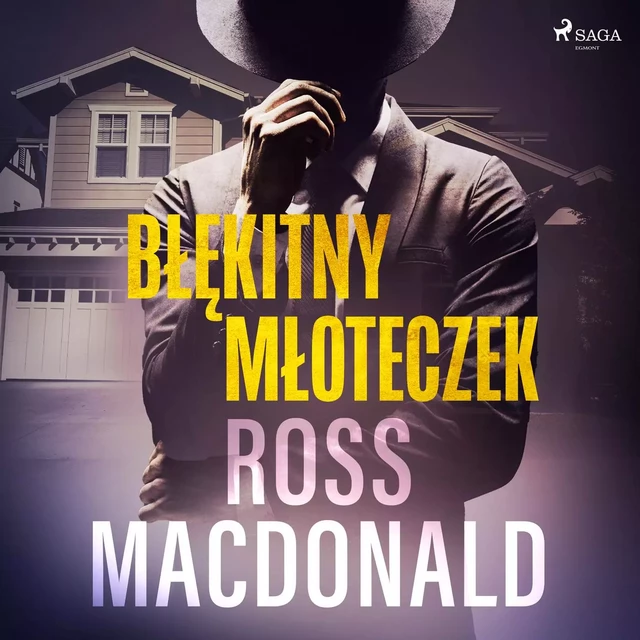 Błękitny młoteczek - Ross Macdonald - Saga Egmont International