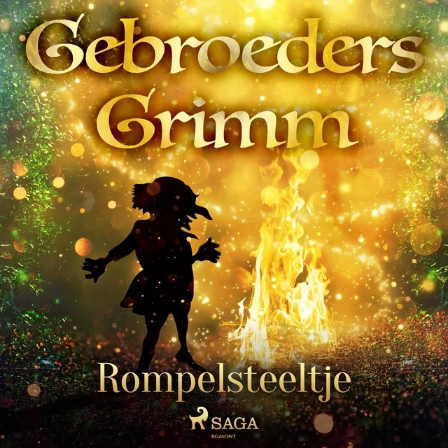 Rompelsteeltje - De Gebroeders Grimm - Saga Egmont International