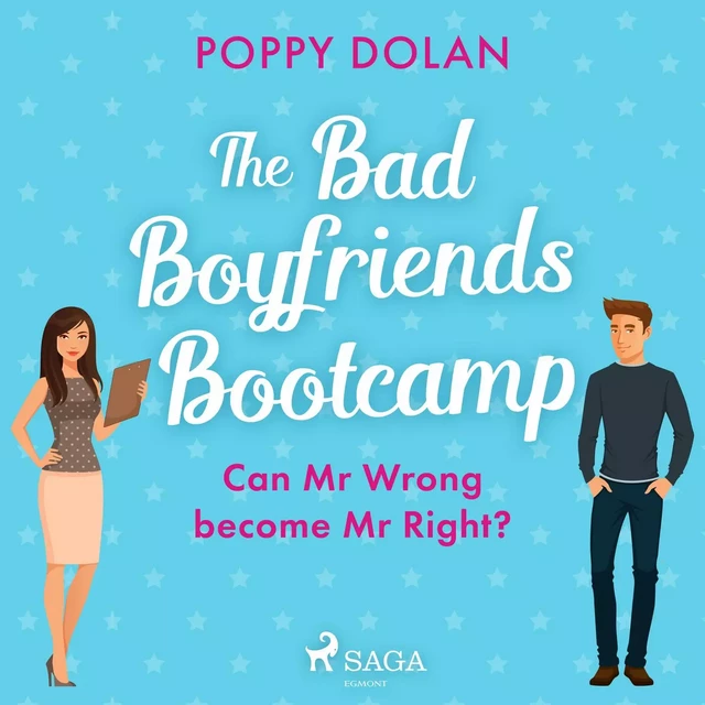 The Bad Boyfriends Bootcamp - Poppy Dolan - Saga Egmont International