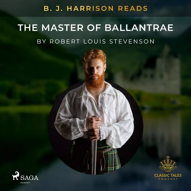 B. J. Harrison Reads The Master of Ballantrae - Robert Louis Stevenson - Saga Egmont International