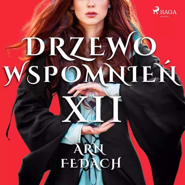 Drzewo Wspomnień 12: Arn Fedach - Magdalena Lewandowska - Saga Egmont International