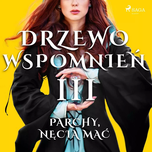 Drzewo Wspomnień 3: Parchy, nęcia mać - Magdalena Lewandowska - Saga Egmont International