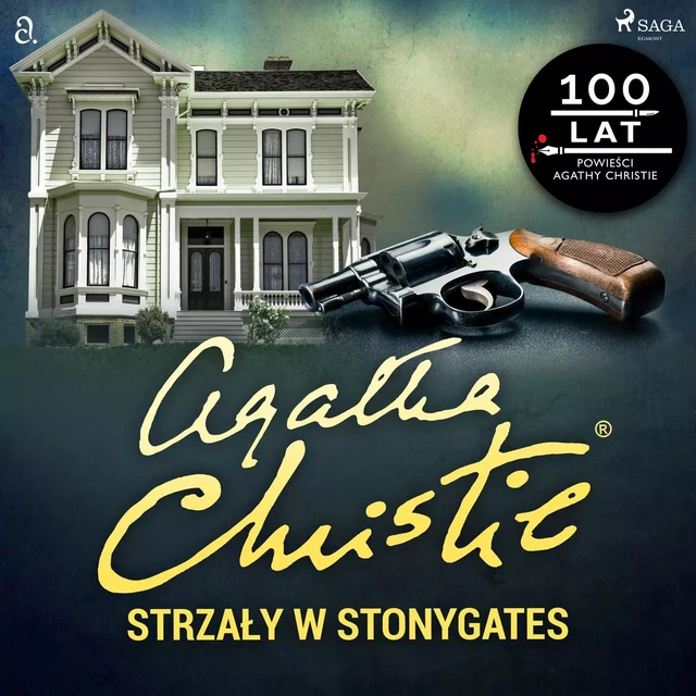 Strzały w Stonygates - Agatha Christie - Saga Egmont International