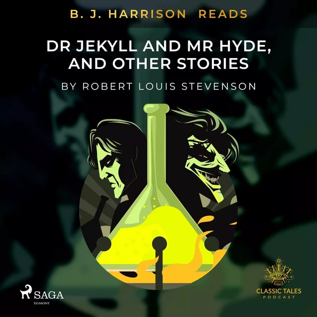 B. J. Harrison Reads Dr Jekyll and Mr Hyde, and Other Stories - Robert-Louis Stevenson - Saga Egmont International