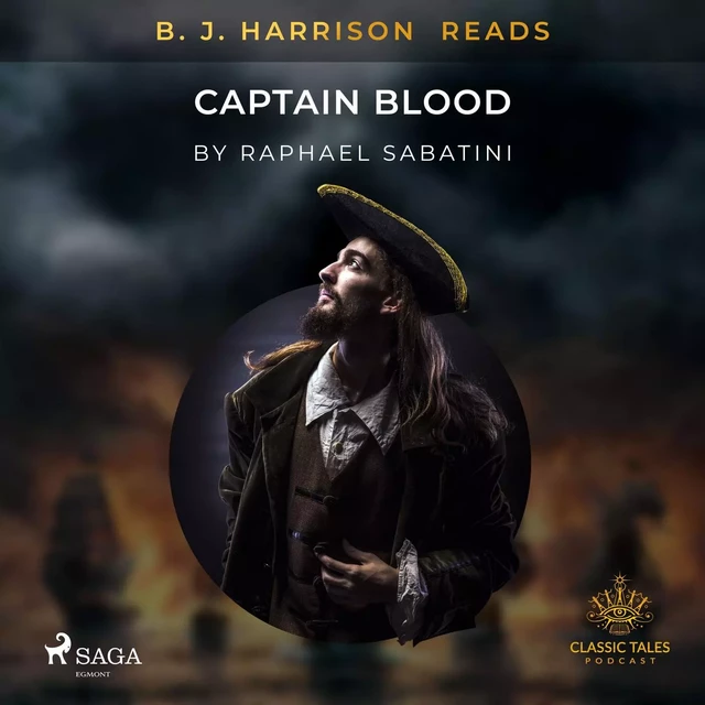 B. J. Harrison Reads Captain Blood - Raphael Sabatini - Saga Egmont International