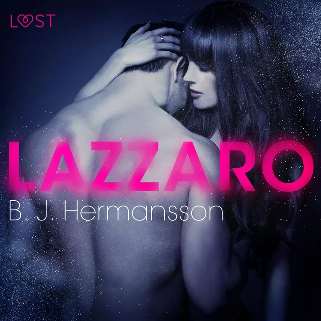 Lazzaro - Racconto erotico - B. J. Hermansson - Saga Egmont International