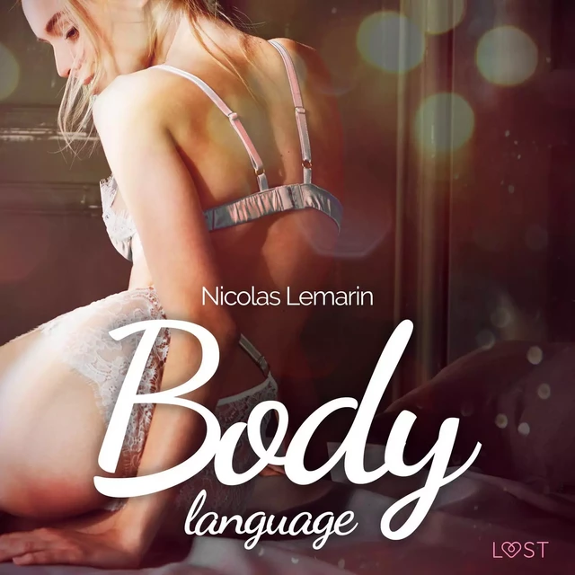 Body language – Une nouvelle érotique - Nicolas Lemarin - Saga Egmont French