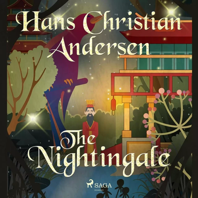 The Nightingale - Hans Christian Andersen - Saga Egmont International