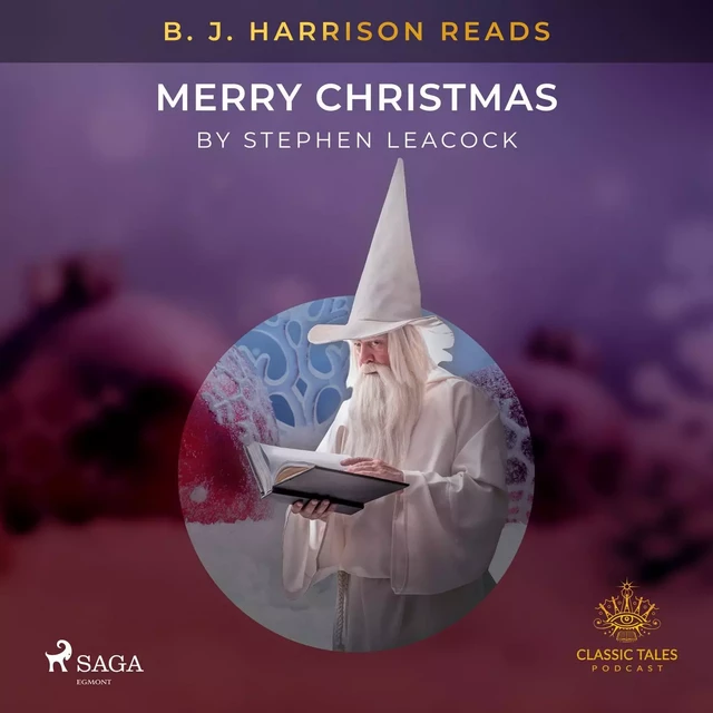 B. J. Harrison Reads Merry Christmas - Stephen Leacock - Saga Egmont International