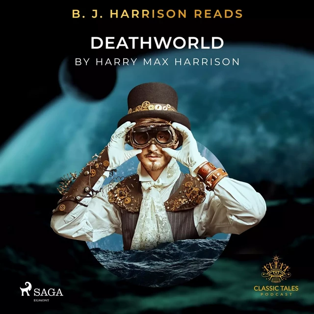 B. J. Harrison Reads Deathworld - Harry Harrison - Saga Egmont International