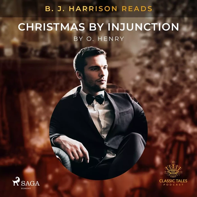 B. J. Harrison Reads Christmas by Injunction - O. Henry - Saga Egmont International