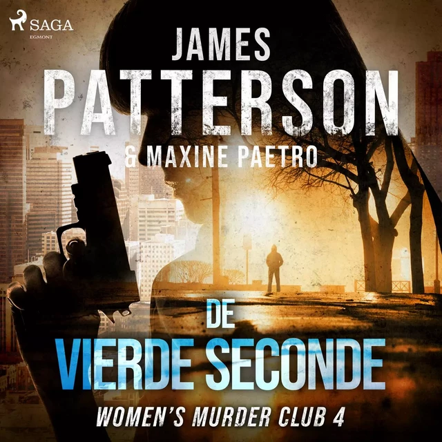 De vierde seconde - James Patterson, Maxine Paetro - Saga Egmont International