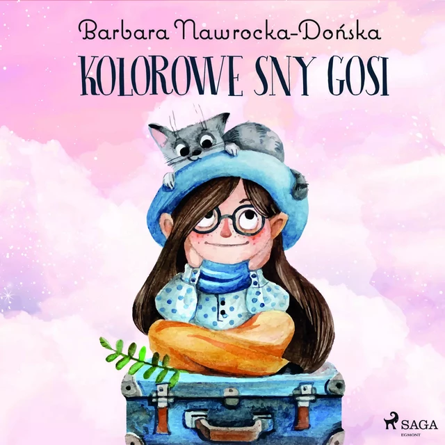 Kolorowe sny Gosi - Barbara Nawrocka Dońska - Saga Egmont International