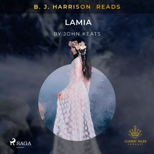 B. J. Harrison Reads Lamia - John Keats - Saga Egmont International