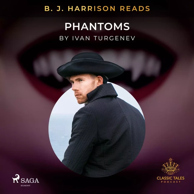 B. J. Harrison Reads Phantoms - Ivan Turgenev - Saga Egmont International