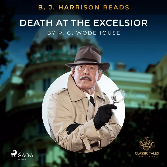 B. J. Harrison Reads Death at the Excelsior - P.G. Wodehouse - Saga Egmont International