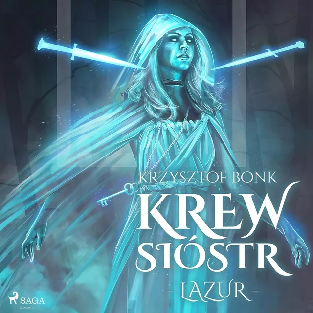 Krew Sióstr. Lazur VI - Krzysztof Bonk - Saga Egmont International