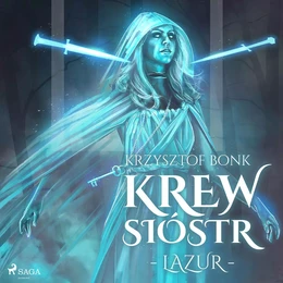 Krew Sióstr. Lazur VI