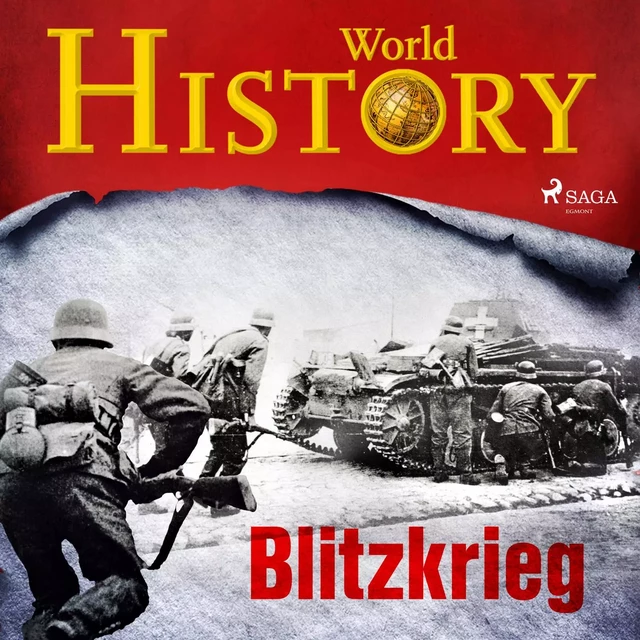 Blitzkrieg  - World History - Saga Egmont International