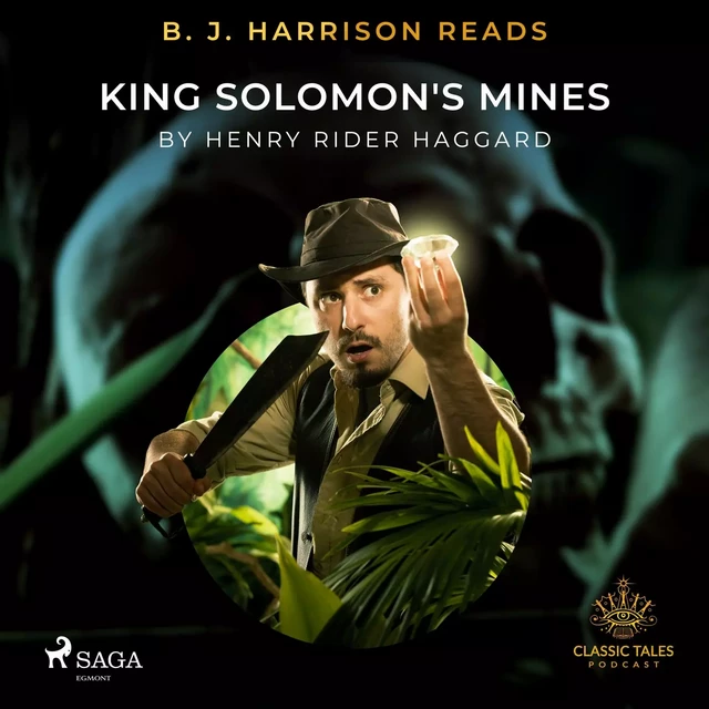 B. J. Harrison Reads King Solomon's Mines - Henry Rider Haggard - Saga Egmont International