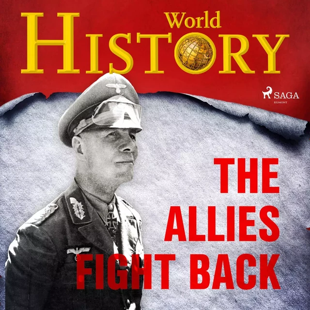 The Allies Fight Back - World History - Saga Egmont International