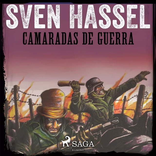 Camaradas de Guerra - Sven Hassel - Saga Egmont International