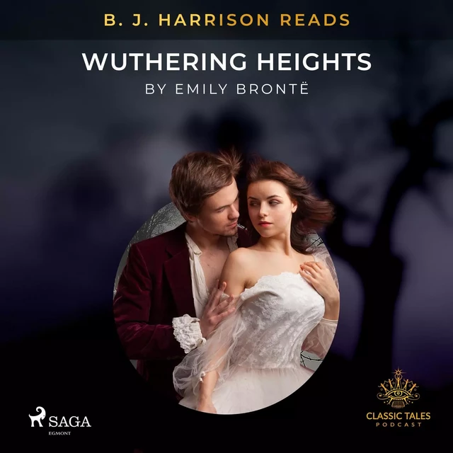 B. J. Harrison Reads Wuthering Heights - Emily Brontë - Saga Egmont International