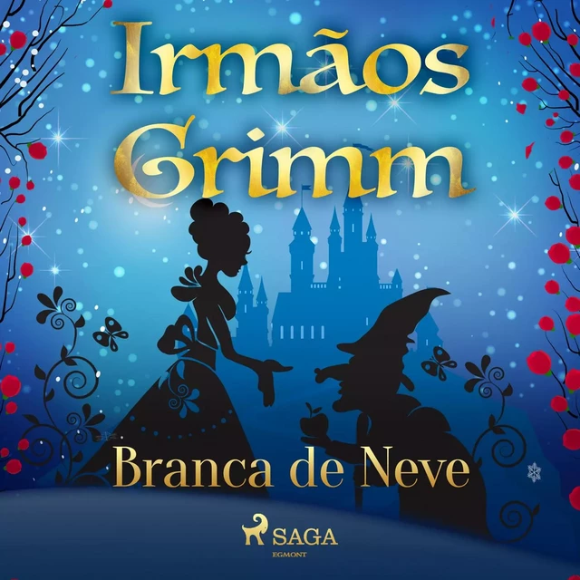 Branca de Neve - Irmãos Grimm - Saga Egmont International