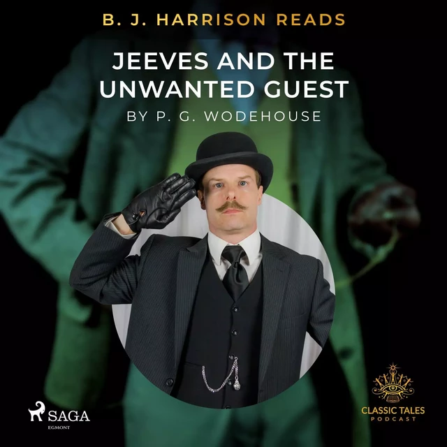 B. J. Harrison Reads Jeeves and the Unwanted Guest - P.G. Wodehouse - Saga Egmont International