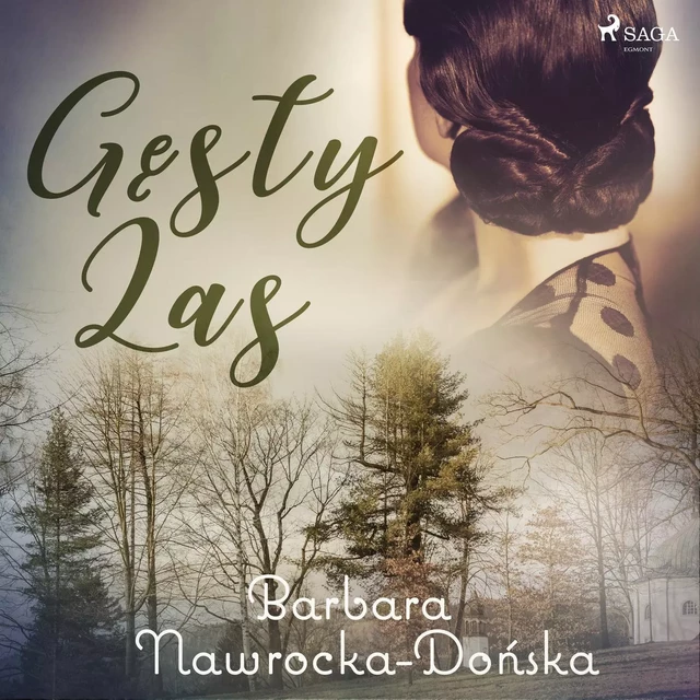 Gęsty las - Barbara Nawrocka Dońska - Saga Egmont International