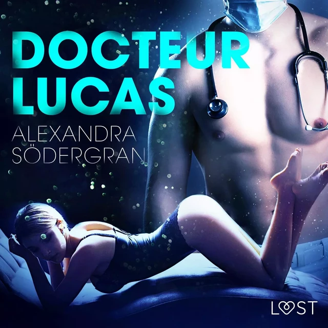 Docteur Lucas – Une nouvelle érotique - Alexandra Södergran - Saga Egmont French