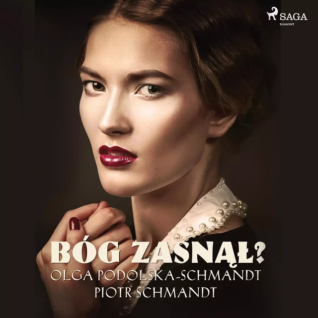 Bóg zasnął - Olga Podolska-Schmandt, Piotr Schmandt - Saga Egmont International