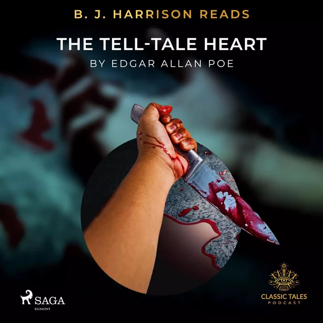 B. J. Harrison Reads The Tell-Tale Heart - Edgar Allan Poe - Saga Egmont International