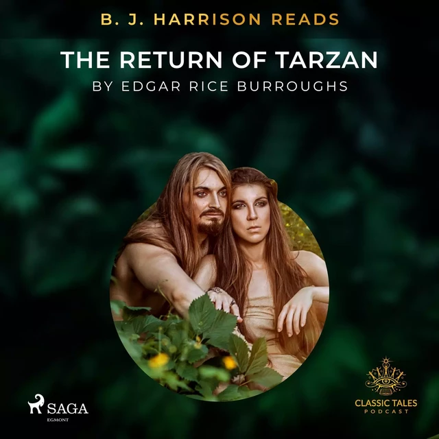 B. J. Harrison Reads The Return of Tarzan - Edgar Rice Burroughs - Saga Egmont International