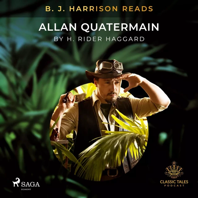 B. J. Harrison Reads Allan Quatermain - H. Rider. Haggard - Saga Egmont International