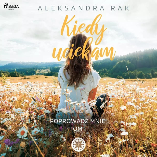 Kiedy uciekam - Aleksandra Rak - Saga Egmont International