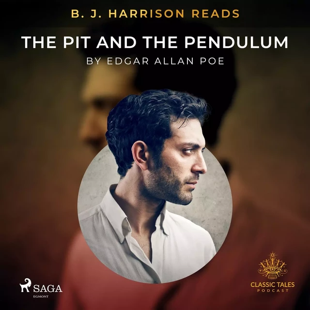 B. J. Harrison Reads The Pit and the Pendulum - Edgar Allan Poe - Saga Egmont International